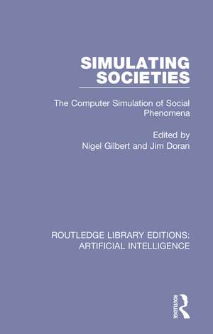 Simulating Societies: The Computer Simulation of Social Phenomena de Nigel Gilbert