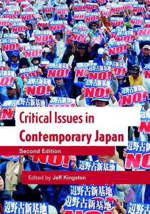 Critical Issues in Contemporary Japan de Jeff Kingston