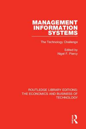 Management Information Systems: The Technology Challenge de Nigel F. Piercy