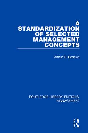 A Standardization of Selected Management Concepts de Arthur G. Bedeian