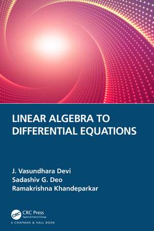 Linear Algebra to Differential Equations de J. Vasundhara Devi