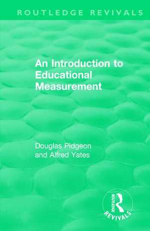 An Introduction to Educational Measurement de Douglas Pidgeon