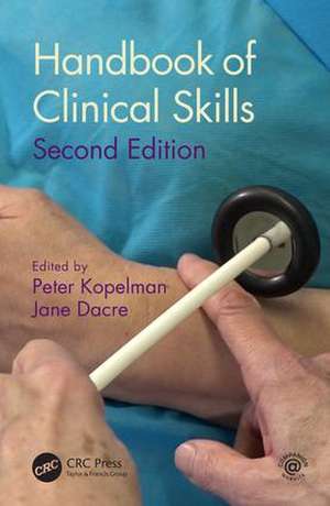 Handbook of Clinical Skills: Second Edition de Peter Kopelman