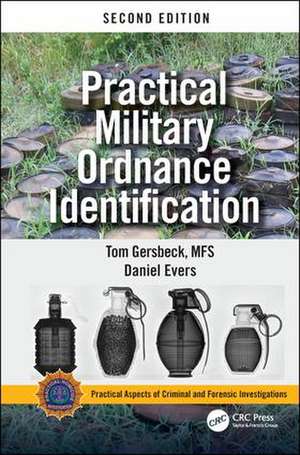 Practical Military Ordnance Identification, Second Edition de Thomas Gersbeck