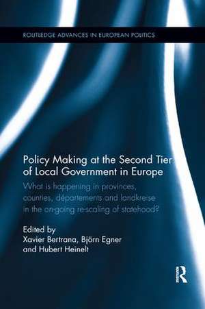 Policy Making at the Second Tier of Local Government in Europe: What is happening in Provinces, Counties, Départements and Landkreise in the on-going re-scaling of statehood? de Xavier Bertrana