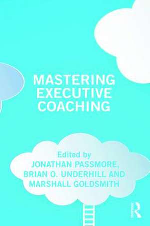 Mastering Executive Coaching de Jonathan Passmore