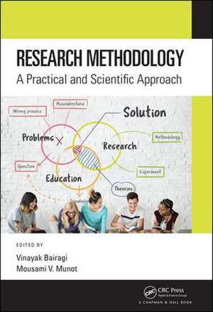 Research Methodology: A Practical and Scientific Approach de Vinayak Bairagi