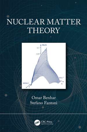 Nuclear Matter Theory de Omar Benhar