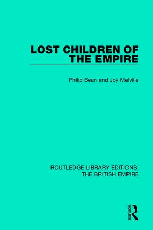 Lost Children of the Empire de Philip Bean