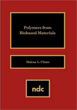 Polymers from Biobased Materials de Helena L. Chum