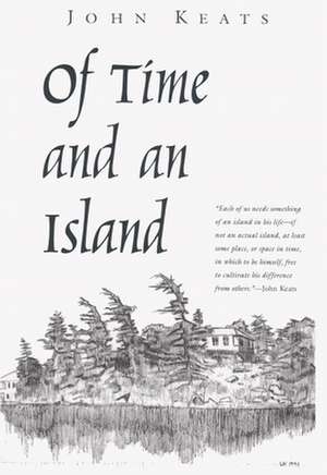 Of Time and an Island de John Keats