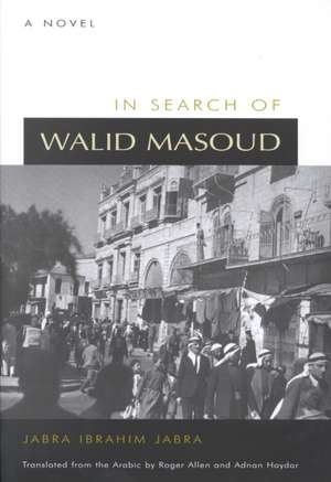 In Search of Walid Masoud de Jabra Ibrahim Jabra