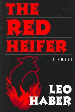 The Red Heifer de Leo Haber