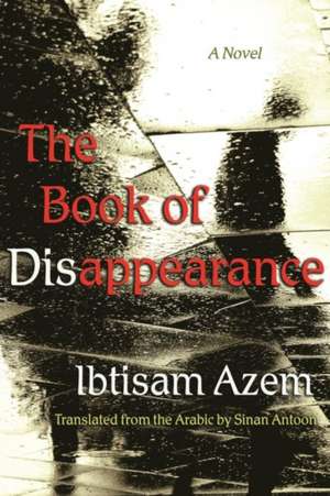 The Book of Disappearance de Ibtisam Azem