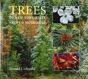 Trees of New York State de Donald Leopold