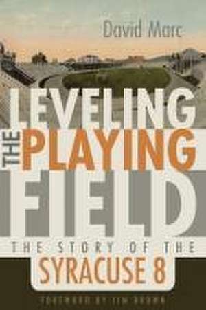 Leveling the Playing Field de David Marc