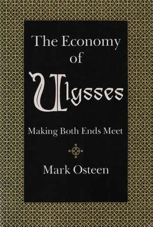 Economy of Ulysses de Mark Osteen