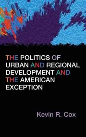 Cox, K: Politics of Urban and Regional Development and the A