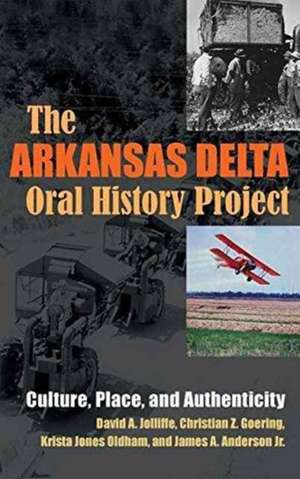 Arkansas Delta Oral History Project de David A Jolliffe