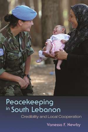 Peacekeeping in South Lebanon de Vanessa Newby