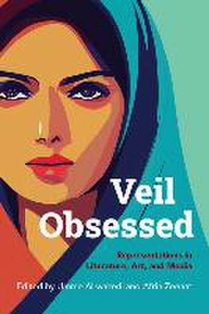 Veil Obsessed de Umme Al-Wazedi