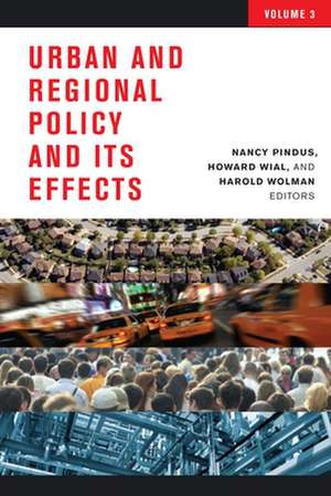 Urban and Regional Policy and Its Effects de Nancy Pindus