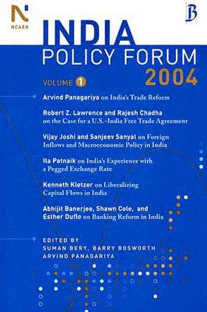 The India Policy Forum 2004: Volume 1 de Suman Bery