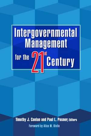 Intergovernmental Management for the 21st Century de Timothy J. Conlan