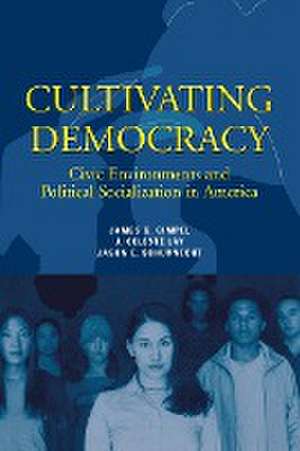 Cultivating Democracy de James G. Gimpel