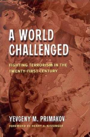 World Challenged de Yevgeny M. Primakov