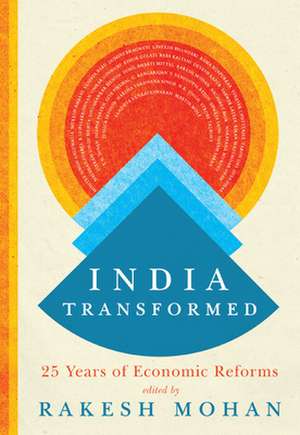 India Transformed de Rakesh Mohan