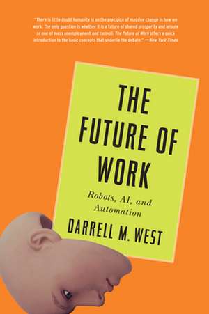 The Future of Work de Darrell M. West