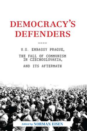 Democracy's Defenders de Norman L Eisen