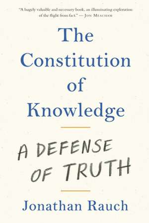 The Constitution of Knowledge de Jonathan Rauch