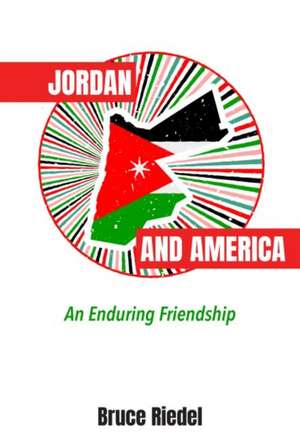 Jordan and America de Bruce Riedel