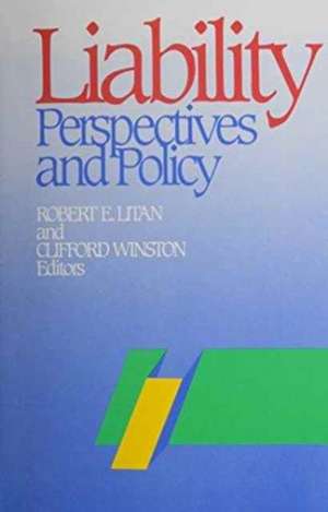 Liability: Perspectives and Policy de Robert E. Litan