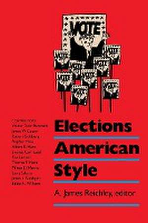 Elections American Style de James A. Reichley