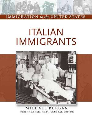 Italian Immigrants de Michael Burgan