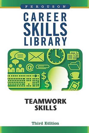 Teamwork Skills de Ferguson Publishing