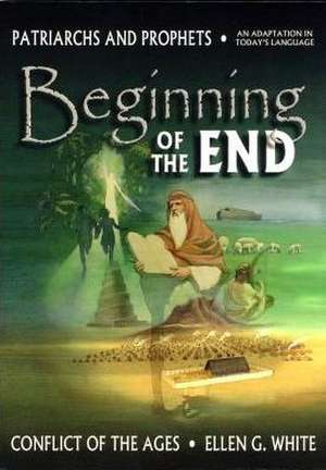 Beginning of the End de Ellen Gould Harmon White