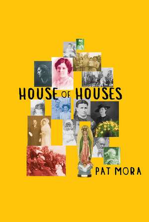 House of Houses de Pat Mora