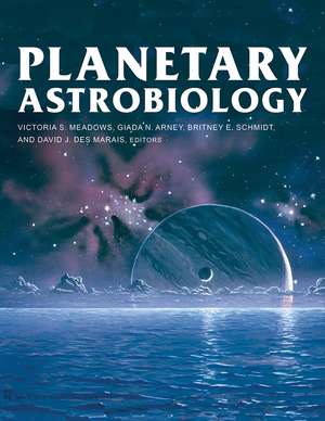 Planetary Astrobiology de Victoria Meadows