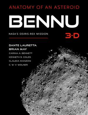 Bennu 3-D: Anatomy of an Asteroid de Dante S. Lauretta