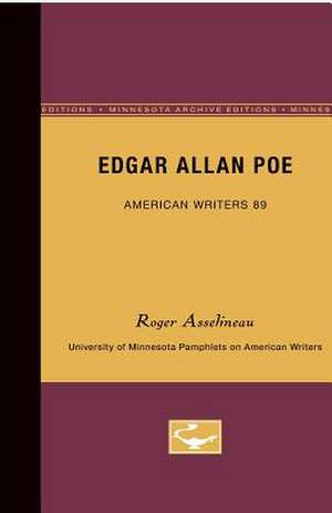 Edgar Allan Poe - American Writers 89: University of Minnesota Pamphlets on American Writers de Roger Asselineau