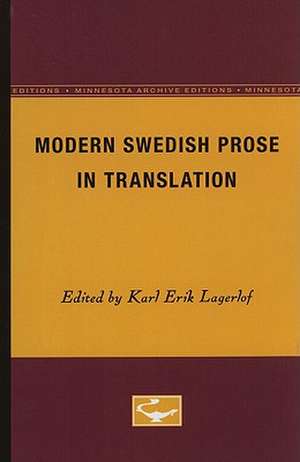 Modern Swedish Prose in Translation de Karl Erik Lagerlof