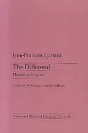 Differend: Phrases in Dispute de Jean-Francois Lyotard