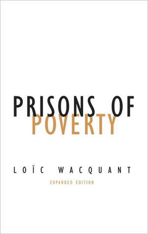 Prisons of Poverty de Loïc Wacquant