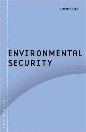 Environmental Security de Simon Dalby