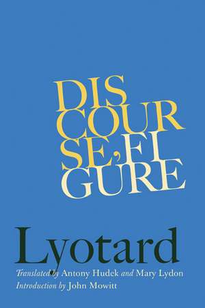 Discourse, Figure de Jean-François Lyotard