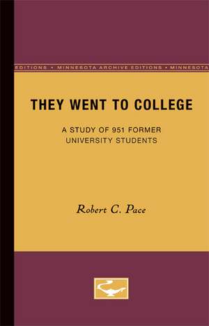 They Went to College: A Study of 951 Former University Students de C. Robert Pace